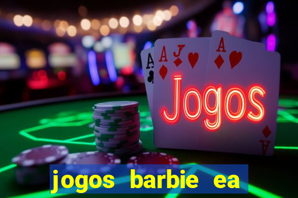 jogos barbie ea magia da moda